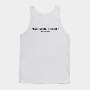 Christian Quote Matthew 7:7 Tank Top